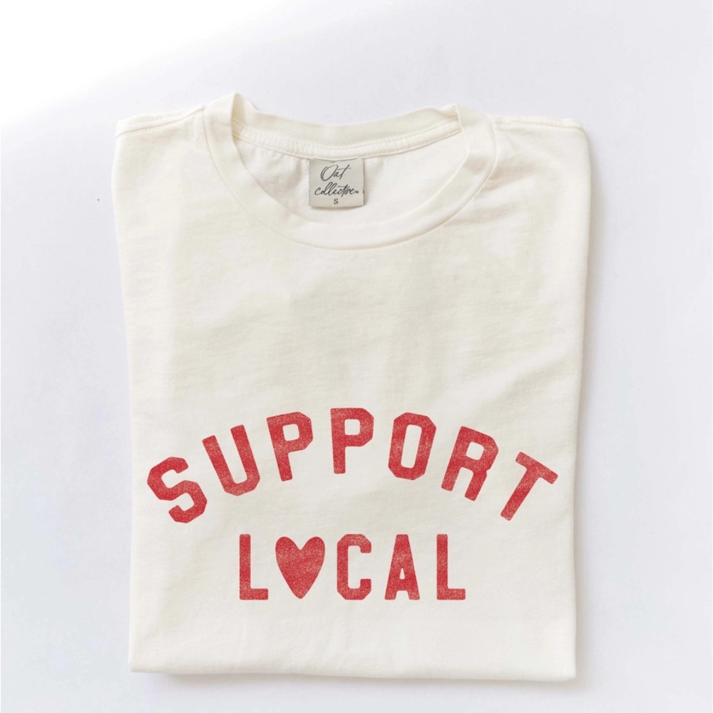 "Support Local" Women's White Tee by Oat Collective